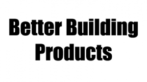 Better Building Products