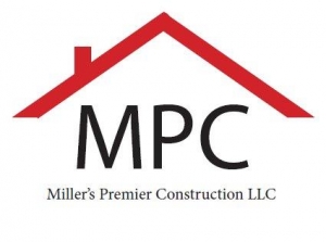 Miller's Premier Construction LLC