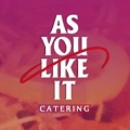 As You Like IT Catering