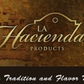 La Hacienda Products