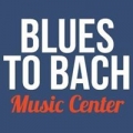 Blues to Bach Music Center