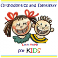 Orthodontics and Dentistry for Kids