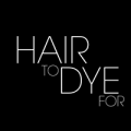 Hair To Dye For