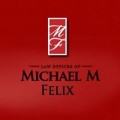 Felix Michael M Law Offices