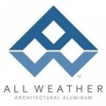 All Weather Architechtual Aluminum