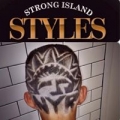 Strong Island Styles