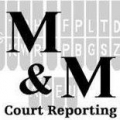 M & M Court Reporting Service Inc