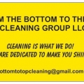 From the Bottom to the Top Cleaning Group LLC
