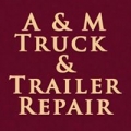 A & M Truck and Trailer Repair