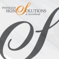 Physician Skin Solutions at Arrowhead