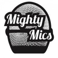 Mighty Mics