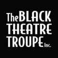 Black Theatre Troupe Inc