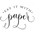 Say IT With Paper