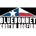 Bluebonnet Custom Roofing
